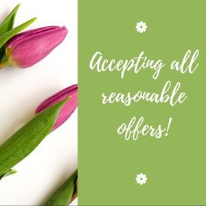 Accepting all reasonable offers!